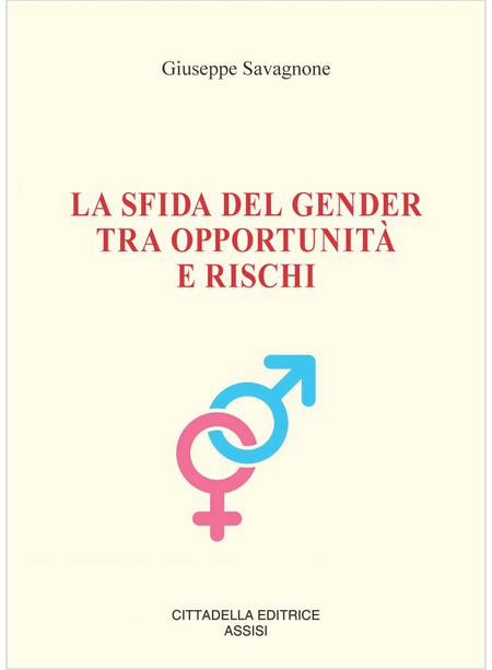 LA SFIDA DEL GENDER TRA OPPORTUNITA' E RISCHI 