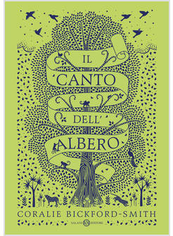CANTO DELL'ALBERO. EDIZ. ILLUSTRATA (IL)