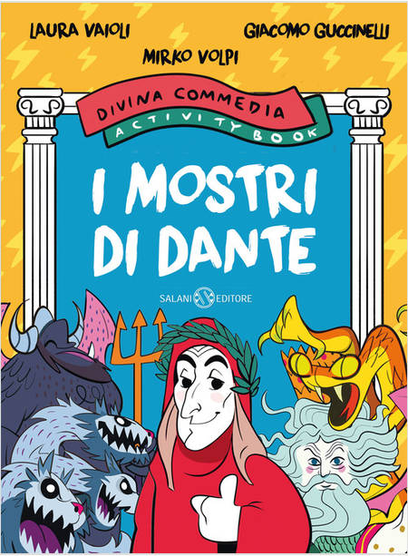 I MOSTRI DI DANTE DIVINA COMMEDIA ACTIVITY BOOK