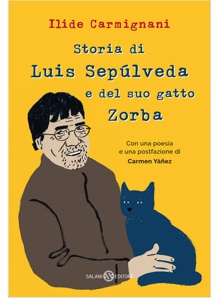 STORIA DI LUIS SEPULVEDA E DEL SUO GATTO ZORBA