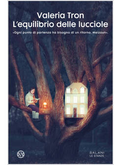 L'EQUILIBRIO DELLE LUCCIOLE 