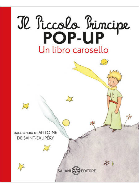 IL PICCOLO PRINCIPE POP-UP UN LIBRO CAROSELLO