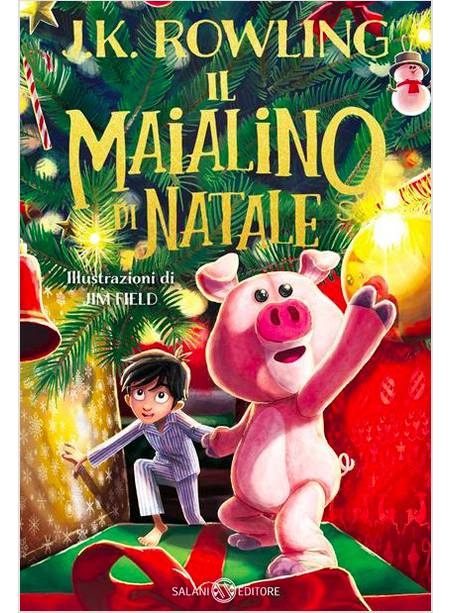 Il maialino di Natale - J. K. Rowling - Libro - Salani - Fuori collana  Salani