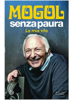 SENZA PAURA LA MIA VITA