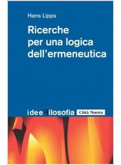 RICERCHE PER UNA LOGICA DELL'ERMENEUTICA