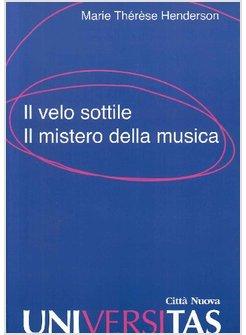 IL VELO SOTTILE IL MISTERO DELLA MUSICA