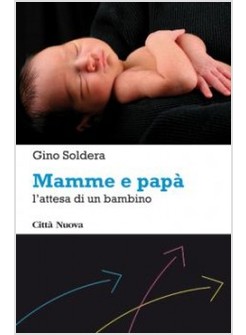 MAMME E PAPA'. L'ATTESA DI UN BAMBINO