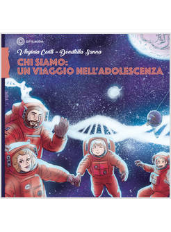 CHI SIAMO: UN VIAGGIO NELL'ADOLESCENZA