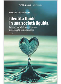 IDENTITA' FLUIDE IN UNA SOCIETA' LIQUIDA