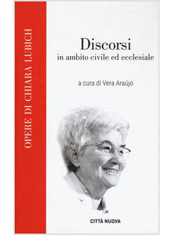 DISCORSI IN AMBITO CIVILE ED ECCLESIALE