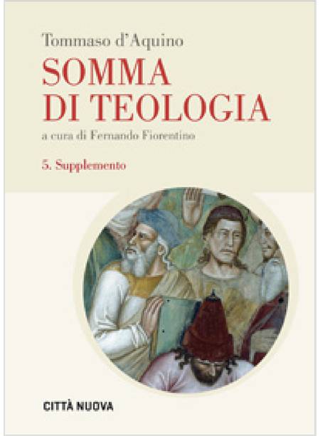 SOMMA DI TEOLOGIA 5 TESTO LATINO A FRONTE SUPPLEMENTO