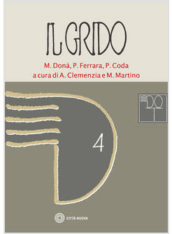 IL GRIDO VOL. 4 L' ARTE LA COSMOPOLI IL CROCIFISSO