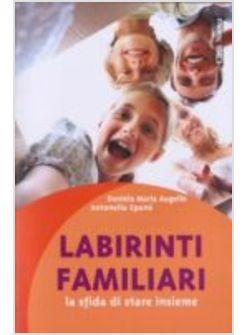 LABIRINTI FAMILIARI