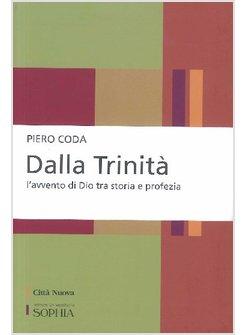 DALLA TRINITA' L'AVVENTO DI DIO TRA STORIA E PROFEZIA