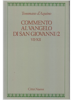 COMMENTO AL VANGELO DI SAN GIOVANNI 2