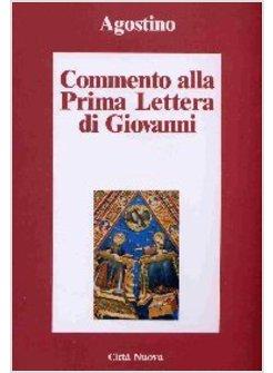 COMMENTO ALLA PRIMA LETTERA DI GIOVANNI