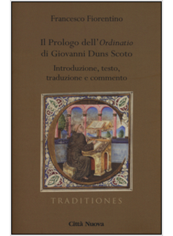 IL PROLOGO ALL'«ORDINATIO» DI GIOVANNI DUNS SCOTO. TESTO E COMMENTO