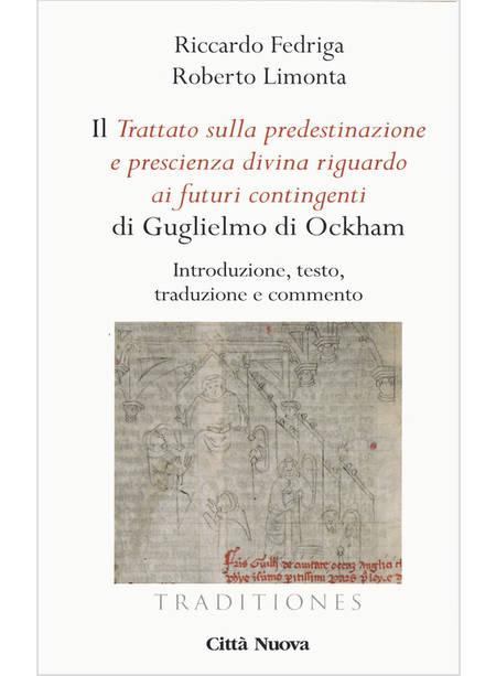 IL TRATTATO SULLA PREDESTINAZIONE E PRESCIENZA DIVINA