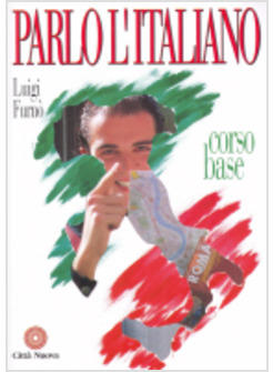 PARLO L'ITALIANO CORSO BASE