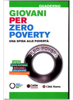 ZERO POVERTY QUADERNO + DVD AGISCI ORA