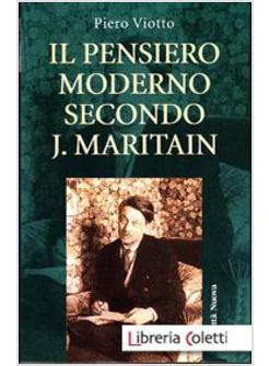 IL PENSIERO MODERNO SECONDO J. MARITAIN