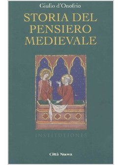 STORIA DEL PENSIERO MEDIEVALE