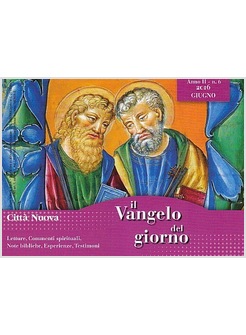 IL VANGELO DEL GIORNO N 6 GIUGNO 2016