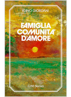 FAMIGLIA COMUNITA' D'AMORE