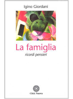 FAMIGLIA RICORDI E PENSIERI
