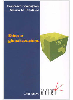 ETICA E GLOBALIZZAZIONE