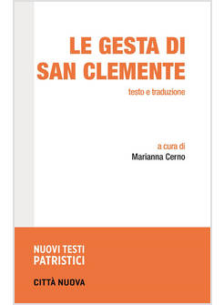 LE GESTA DI SAN CLEMENTE TESTO E TRADUZIONE