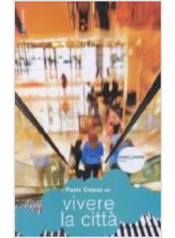 VIVERE LA CITTA'