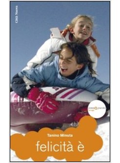 FELICITA' E'