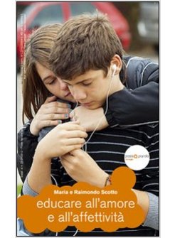 EDUCARE ALL'AMORE E ALL'AFFETTIVITA'