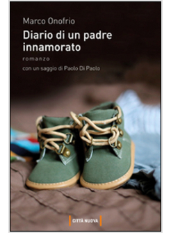 DIARIO DI UN PADRE INNAMORATO