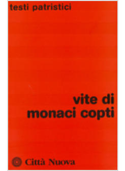 VITE DI MONACI COPTI