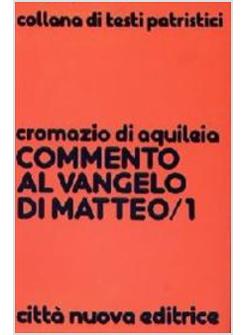 COMMENTO AL VANGELO DI MATTEO 1 TRATTATI 1-37