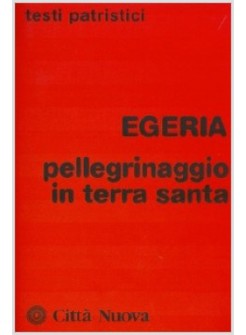 PELLEGRINAGGIO IN TERRA SANTA