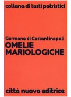 OMELIE MARIOLOGICHE  (LE OMELIE MARIANE E LE LETTERE SULLE SACRE IMMAGINI)