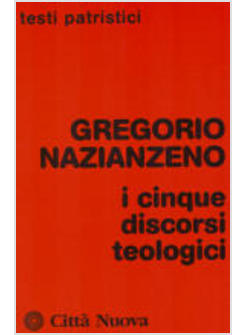 I CINQUE DISCORSI TEOLOGICI