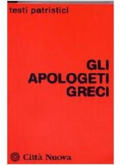 GLI APOLOGETI GRECI