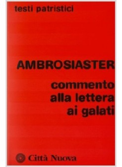COMMENTO ALLA LETTERA AI GALATI