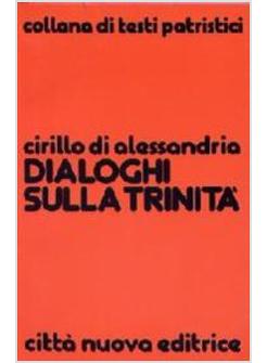 DIALOGHI SULLA TRINITA'