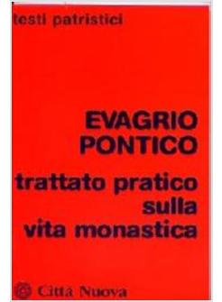 TRATTATO PRATICO SULLA VITA MONASTICA