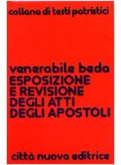 ESPOSIZIONE E REVISIONE DEGLI ATTI DEGLI APOSTOLI