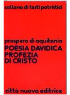 LA POESIA DAVIDICA PROFEZIA DI CRISTO COMMENTO AI SALMI 100-150