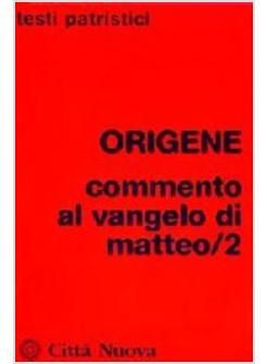 COMMENTO AL VANGELO DI MATTEO 2