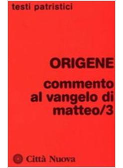 COMMENTO AL VANGELO DI MATTEO 3