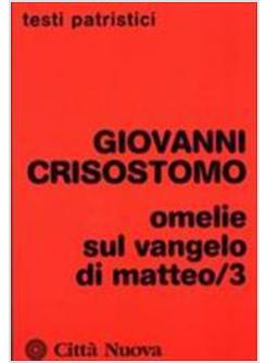 OMELIE SUL VANGELO DI MATTEO 3