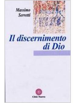 DISCERNIMENTO DI DIO